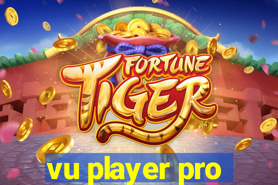 vu player pro